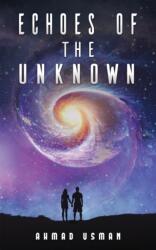 Echoes of the Unknown (ISBN: 9798891556508)