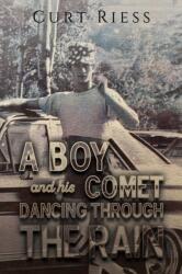 A Boy and His Comet: Dancing Through the Rain (ISBN: 9798886937121)