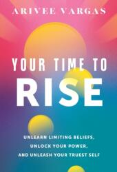 Your Time to Rise (ISBN: 9798886452655)