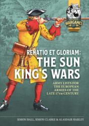Renatio et Gloriam: The Sun King's Wars (ISBN: 9781804517130)