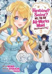 Heroine? Saint? No, I'm an All-Works Maid (ISBN: 9798891608665)