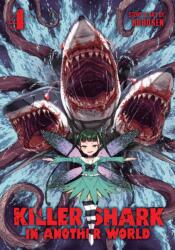 Killer Shark in Another World Vol. 4 (ISBN: 9798891605572)