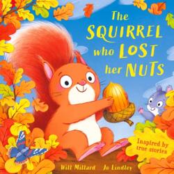 The Squirrel Who Lost Her Nuts (ISBN: 9781444975710)
