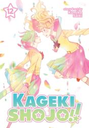 Kageki Shojo! ! Vol. 12 (ISBN: 9798888436431)