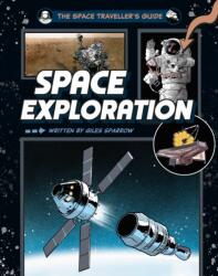 The Space Traveller's Guide: Space Exploration (ISBN: 9781526328236)
