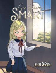 Gee You're Smart (ISBN: 9798891553033)