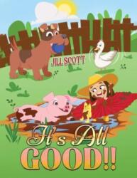 It's All Good! ! (ISBN: 9798889100300)