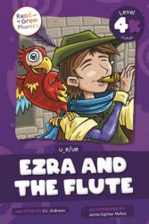 Ezra and the Flute (ISBN: 9798893590791)