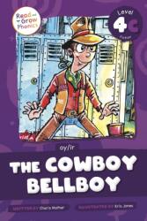 The Cowboy Bellboy (ISBN: 9798893590784)