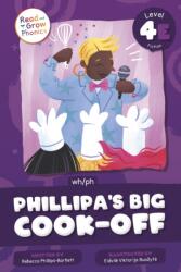 Phillipa's Big Cook-Off (ISBN: 9798893590760)