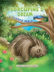 Porcupine's Dream (ISBN: 9798891556294)