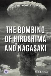 The Bombing of Hiroshima and Nagasaki (ISBN: 9798892504614)