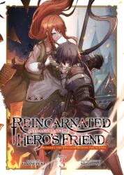 Reincarnated Into a Game as the Hero's Friend: Running the Kingdom Behind the Scenes (Light Novel) Vol. 3 (ISBN: 9798891602700)