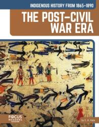 Indigenous History from 1865-1890: The Post-Civil War Era (ISBN: 9798889984115)