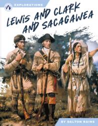 Lewis and Clark and Sacagawea (ISBN: 9798892503303)