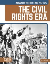 Indigenous History from 1961-1977: The Civil Rights Era (ISBN: 9798889984436)