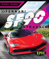 Ferrari SF90 Stradale (ISBN: 9798886878462)