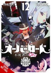 Overlord: The Undead King Oh! , Vol. 12 (ISBN: 9798855400854)