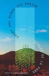 Every Arc Bends Its Radian (ISBN: 9781398542198)