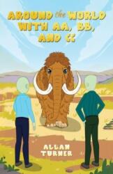 Around the World with AA, BB, and CC (ISBN: 9798889101840)