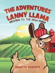 The Adventures of Lanny Llama (ISBN: 9798886935981)