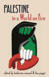 Palestine in a World on Fire (ISBN: 9798888902585)