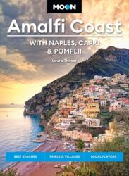 Moon Amalfi Coast: With Naples, Capri & Pompeii (ISBN: 9798886470482)