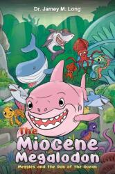 The Miocene Megalodon (ISBN: 9798891550902)