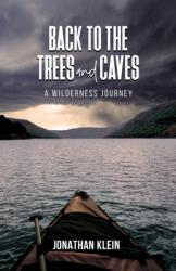 Back to the Trees and Caves (ISBN: 9798889109440)