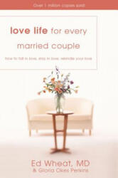 Love Life for Every Married Couple - Gloria Okes Perkins (ISBN: 9780310425113)