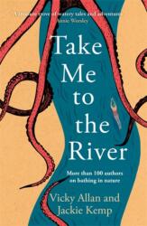 Take Me to the River (ISBN: 9781785306235)