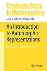 An Introduction to Automorphic Representations (ISBN: 9783031411519)