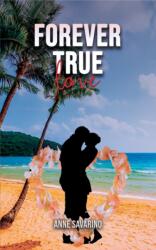 Forever True Love (ISBN: 9798889109259)