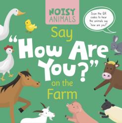 Noisy Animals Say 'How Are You? ' on the Farm (ISBN: 9798893590197)