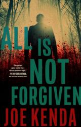 All Is Not Forgiven (ISBN: 9798874676070)