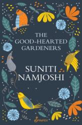 The Good-Hearted Gardeners (ISBN: 9781922964007)