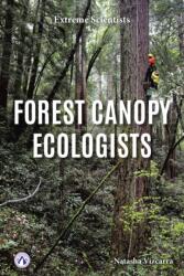 Forest Canopy Ecologists (ISBN: 9798892502467)