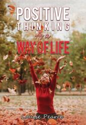 Positive Thinking As a Way of Life (ISBN: 9798889103981)