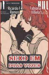 Sexo Em Duas Vozes (ISBN: 9798874459970)