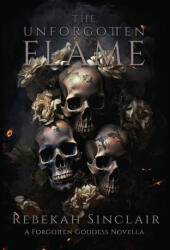 The Unforgotten Flame (ISBN: 9798988122579)