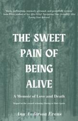 The Sweet Pain of Being Alive (ISBN: 9798889104049)
