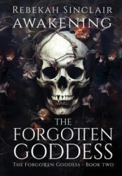Awakening The Forgotten Goddess (ISBN: 9798988122555)