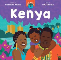 Our World: Kenya (ISBN: 9798888590799)