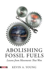 Abolishing Fossil Fuels (ISBN: 9798887440330)
