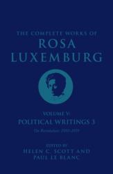 The Complete Works of Rosa Luxemburg Volume V (ISBN: 9781784782818)