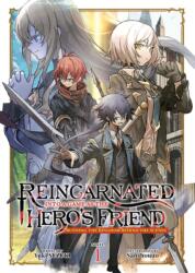 Reincarnated Into a Game as the Hero's Friend: Running the Kingdom Behind the Scenes (Light Novel) Vol. 1 (ISBN: 9798888434949)