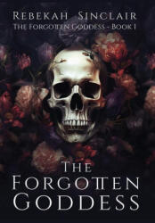 The Forgotten Goddess (ISBN: 9798988122531)