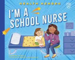 I'm a School Nurse (ISBN: 9798887703107)