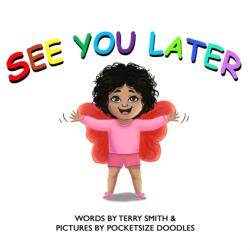 See You Later (ISBN: 9798986841311)