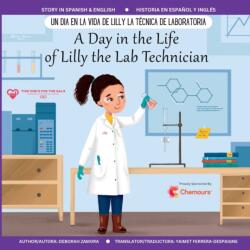 A Day in the Life of Lilly the Lab Technician (ISBN: 9798988204909)